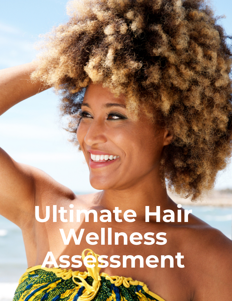 Ultimate Hair Wellness Assessment