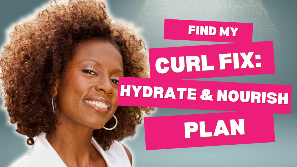 Hydrate & Nourish plan for dry, brittle curls in Black women 50+